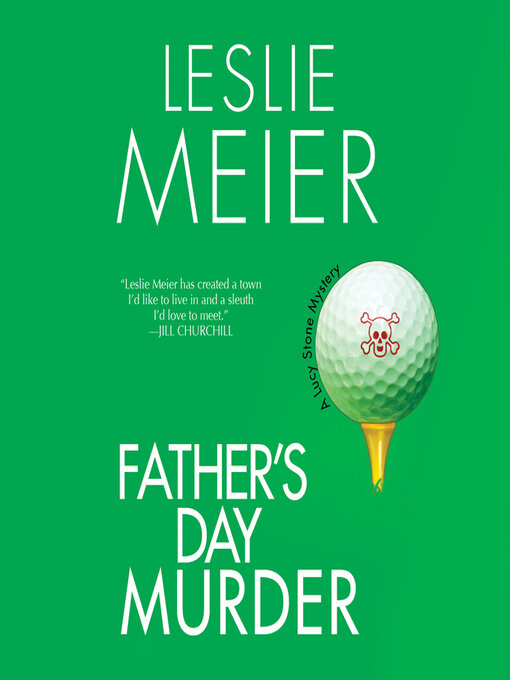 Title details for Father's Day Murder by Leslie Meier - Available